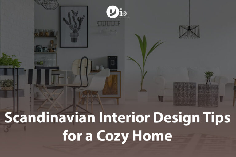 Scandinavian Interior Design Tips for a Cozy Home