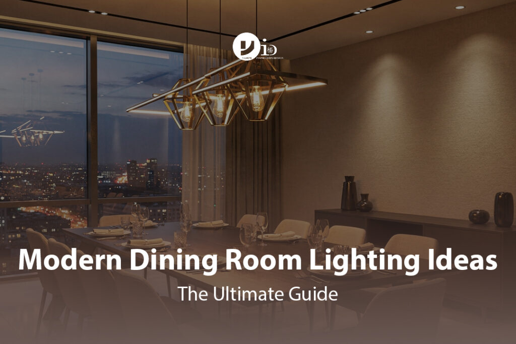 Modern Dining Room Lighting Ideas